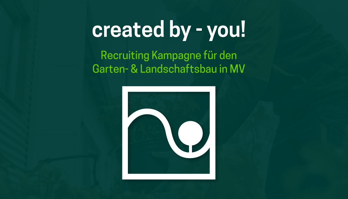 Recruiting Kampagne für den Fachverband GaLaBau MV — Kampagne